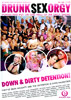 Drunk Sex Orgy - Down & Dirty Detention!